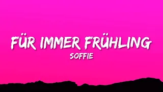 Soffie - Für immer Frühling (Lyrics) 🍀 Hot Lyrics 2024