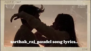 Timi sarai ramri vayera ho |Ramri Vayera Ho - sarthak Raj Poudel (Lyrics) Alish Shrestha