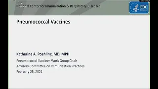 February 2021 ACIP Meeting - Welcome & Pneumococcal Vaccines