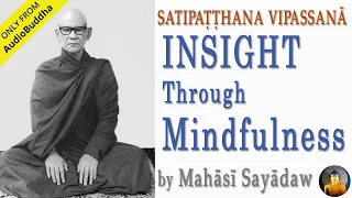 Satipatthana Vipassana: Insight through Mindfulness by Mahasi Sayadaw
