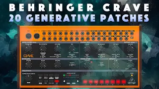 Behringer Crave: Generative Patches. Ambient and Techno Demo