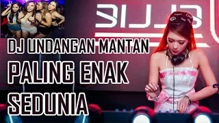 Dj Undangan  Mantan Paling Enak Sedunia 2018