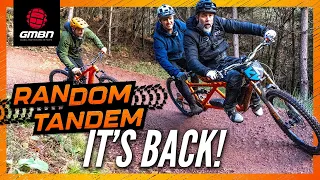 The Return Of The Random Tandem | Martyn and Blake Ride Again