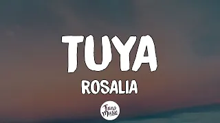 ROSALIA - TUYA (Letra/Lyrics)