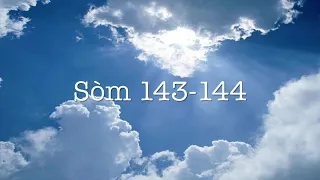 Sòm 143-144   | Bib la an Kreyòl Ayisyen   | The Holy Bible in Haitian Creole.