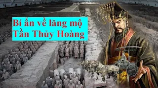 Bí ẩn về lăng mộ Tần Thủy Hoàng // Kho tri thức