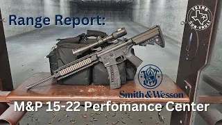 Range Report: Smith & Wesson M&P 15-22 Performance Center Rifle