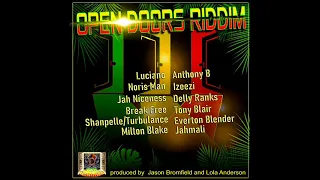 Open Doors Riddim Mix (Full) Feat. Anthony B, Luciano, Norrisman, Tony Blair, Jahmali (August 2021)