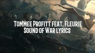 Tommee Profitt feat. Fleurie - Sound of War lyrics