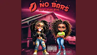 No Bars (feat. Paris De'vil)