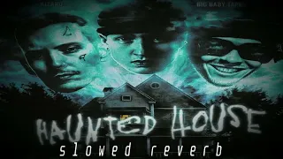 Aarne, Big Baby Tape & kizaru – Haunted House (slowed & reverb) +BASS