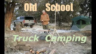 Truck Camping Old School - Camp Cooking, Exploring the Oregon Desert, and Keeping it Simple