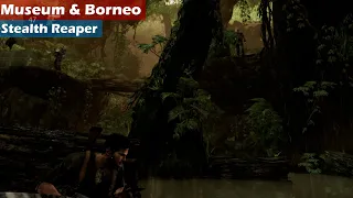 Museum & Borneo - Stealth Reaper | Uncharted 2