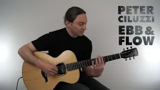 Peter Ciluzzi - Ebb & Flow - Fingerstyle Guitar