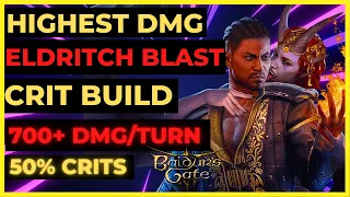 BG3 - Highest DMG ELDRITCH BLAST CRIT Build: 700+ DMG/TURN & 50% CRITS - Tactician & PATCH 3 Ready!