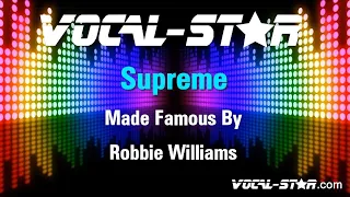 Robbie Williams - Supreme (2000 / 1 HOUR LOOP)