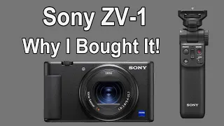 Sony ZV-1 - Why I Bought It and You Should Also