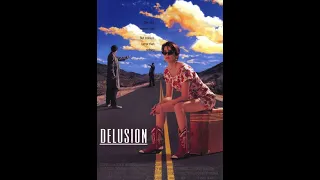 Мираж (Delusion) (1991)