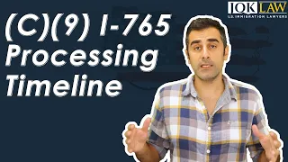 (C)(9) I-765 Processing Timeline