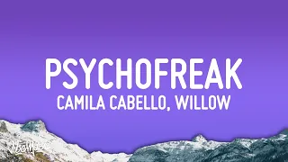 Camila Cabello - psychofreak (Lyrics) ft. WILLOW