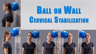 Isometric Strengthening for Cervical Spine Stabilization | Ball on Wall Exercise