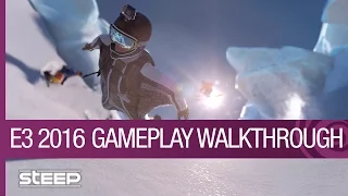Steep Gameplay Walkthrough: World Premiere – E3 2016