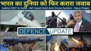 Defence Updates #1632 - Sukhoi IRST In India, IAF Hand Held Anti-Drone, India Most Export To Myanmar