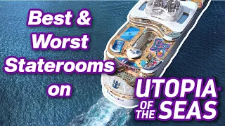 Best & Worst Cruise Staterooms on Royal Caribbean's Utopia of the Seas
