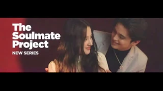 The Soulmate Project | James Reid and Nancy Mcdonie