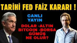 🔴 TARİHİ FED FAİZ KARARI‼️DOLAR -ALTIN BITCOIN -BORSA GÜMÜŞ NE OLUR?