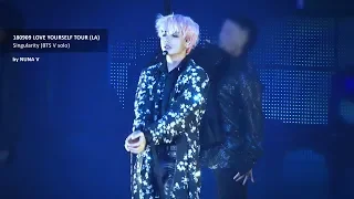 180909 Love yourself tour in LA - Singularity / BTS V focus 4K fancam / 방탄소년단 뷔 직캠