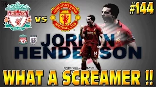 FIFA 15 LIVERPOOL CAREER MODE: WHAT A SCREAMER vs MAN. UNITED!! #144