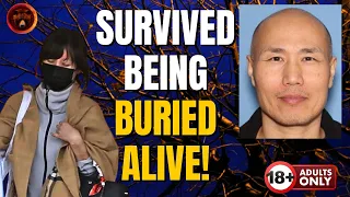 Estranged Husband BURIES WIFE ALIVE and She Survives!