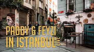 Paddy & Feyzi in Istanbul | Live Paddy beim Kuaför