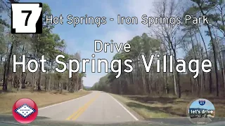 Arkansas Highway 7 - Hot Springs - Iron Springs Park  | Drive America's Highways 🚙