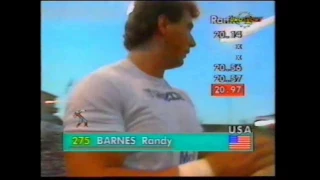 Randy Barnes (20.98 metres) shot put outdoor (23.12 metres) indoor (22.66 metres) world records.