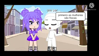 🙎oque a mulher criou então 🙎 (meme) gacha club