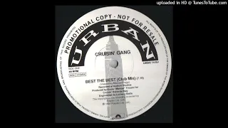 A - Cruisin' Gang - Best The Best (Club Mix)