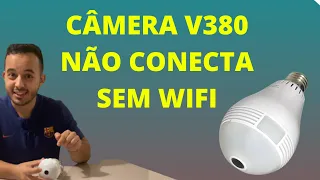 CÂMERA V380 NÃO CONECTA FORA DE CASA - RESOLVIDO