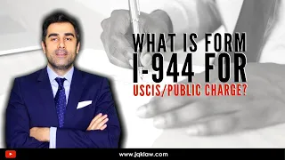 What is Form I-944 for USCIS/Public Charge?