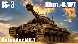 IS-3 , Defender MK.1 & Rhm.-B.WT ● WoT Blitz