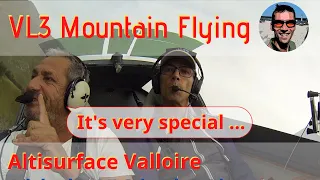 VL3 Mountain Flying - Altisurface Valloire - flight training in the French Alps