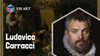 Who is Ludovico Carracci｜Artist Biography｜VISART