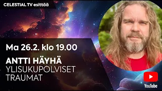 Celestial TV esittää: Antti Häyhä: Ylisukupolviset traumat