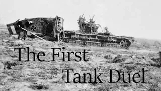 The First Tank Duel at Villers-Bretonneux