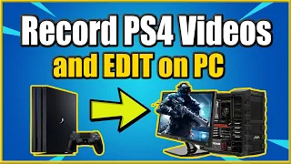 How to edit PS4 Videos on PC and Record Clips with No Capture Card! (Easy Method)