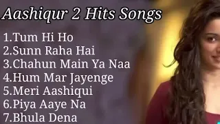 Aashiqui 2 Movie All Best Songs |Shraddha Kapoor & Aditya Roy Kapur | Romantic Love Gaan
