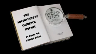 Ch.09 The Adventure of the Engineer's Thumb from The Adventures of Sherlock Holmes┃AudioBook