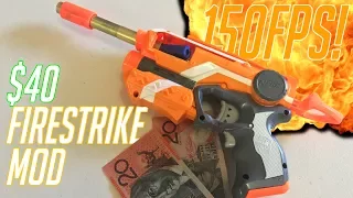 How To Make A $40, 150FPS Nerf Firestrike || Your First Nerf Mod