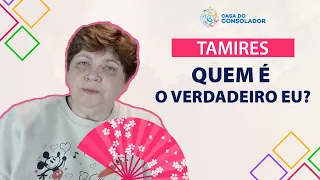 Tamiris - Quem é o verdadeiro Eu?